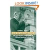 Four Hats in the Ring: The 1912 Election and the Birth of Modern American Politics (American Presidential Elections)