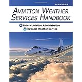 Aviation Weather Services Handbook-Wow! eBook
