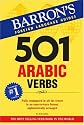 501 Arabic Verbs: Fully Conjugated in All Forms