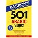 501 Arabic Verbs: Fully Conjugated in All Forms