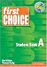 Book First Choice: Student Book A with Multi-ROM Pack