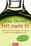 Fett macht fit: Welche Fette Sie brauchen, um gesund, sch�n und leistungsf�hig zu sein