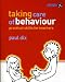Taking
Care
of
Behaviour:
Practical
Skills
for
Teachers