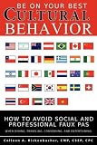 Be On Your Best Cultural Behavior