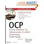 OCP: Oracle Database 11g Administrator Certified Professional Study Guide: (Exam 1Z0-053)