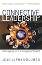The Connective Edge: Leading in an Interdependent World (Jossey-Bass Business and Management Series.)