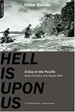 Hell Is Upon Us: D-Day in the Pacific--Saipan to Guam, June-August 1944