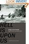 Hell Is Upon Us: D-Day in the Pacific--Saipan to Guam, June-August 1944