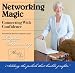 Networking Magic:  Connecting With Confidence
