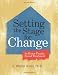 Setting the Stage for Change: In-Home Family Based Treatment Setting the Stage for Change: In-Home Family Based Treatment