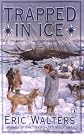 Trapped in Ice