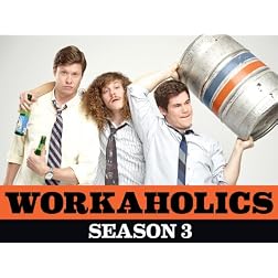 Workaholics