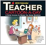 Teacher Cartoon-A-Day: 2012 Day-to-Day Calendar