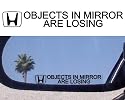 (2) Mirror Decals " OBJECTS IN MIRROR ARE LOSING" for HONDA S2000 ACCORD CIVIC SI GX EX ELEMENT civic crx fit RIDGELINE PILOT CR-V DEL SOL INSIGHT ODYSSEY PASSPORT PRELUDE EX LX HYBRID RTL VTEC V-TEC