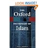 The Oxford Dictionary of Islam (Oxford Paperback Reference)