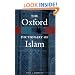 The Oxford Dictionary of Islam (Oxford Paperback Reference)