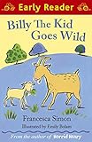 Billy the Kid goes wild