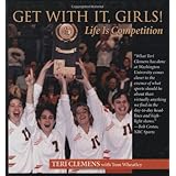 Get With It, Girls Life Is Competition
