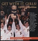 Get With It, Girls! Life Is Competition