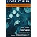 Lives at Risk: Single-Payer National Health Insurance Around the World