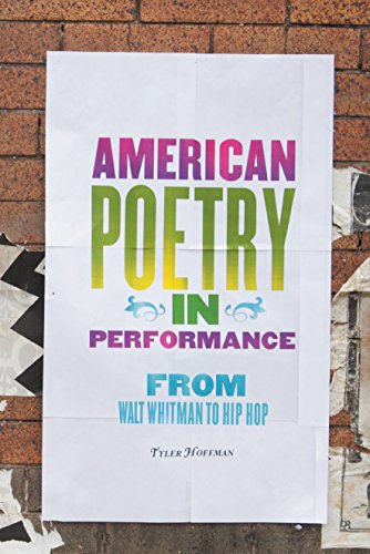 American Poetry in Performance: From Walt Whitman to Hip Hop