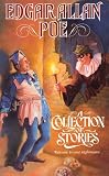 Edgar Allan Poe : A Collection of Stories