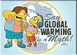 The Simpsons 'Say Global Warming is a Myth!' Refrigerator Magnet