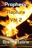 Prophecy: Rapture (Prophecy Serial)