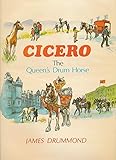 Cicero : the Queen's drum horse