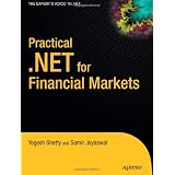 Practical .NET for Financial Markets (Expert's Voice in .NET)