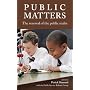 Public Matters: The Renewal of the Public Realm