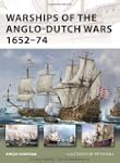 Warships of the Anglo-Dutch Wars 1652...