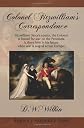 Colonel Fitzwilliam's Correspondence: Fitzwilliam Darcy's cousin, the Colonel is bound for war on the Peninsula. Is there love in his future while war is waged across Europe? [Paperback]