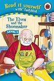 Cover of The Elves and the Shoemaker by  1846460859