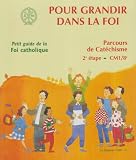 Vivre avec le Peuple de Dieu : Coffret en 2 volumes : 2e �tape CM1 ; Petit guide de la foi catholique
