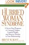 The Hurried Woman Syndrome