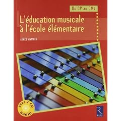 L'�ducation musicale � l'�cole �l�mentaire : Du CP au CM2 (2CD audio)