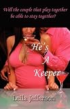 He's A Keeper