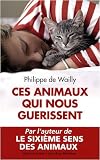 Ces animaux qui nous gu�rissent