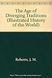 The age of diverging traditions