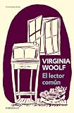 El lector común (Contemporanea (debolsillo)): Virginia Woolf 9788499088945: El lector común (Contemporanea (debolsillo))