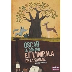 Oscar le renard et l'impala de la savane