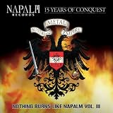 Nothing Burns Like Napalm Vol. III by Various Artists - Free MP3 Album Download