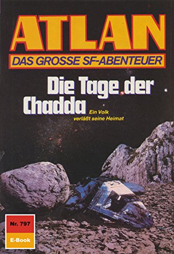 Atlan 797: Die Tage der Chadda (Heftroman): Atlan-Zyklus 