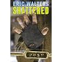 Shattered by Eric Walters