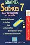 Graines de sciences : Tome 7