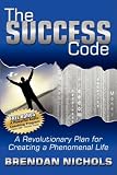 Review Morgan James Publishing  / Success Code: A Revolutionary Plan for Creating a Phenomenal Life!