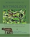 Introduction to Mythology: Contemporary Approaches to Classical and World Myths