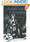 Antony and Cleopatra: New Critical Essays (Shakespeare Criticism)