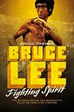 Bruce Lee : fighting spirit